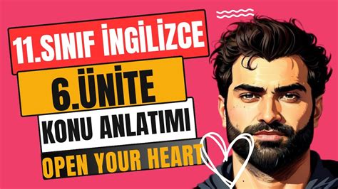 Sinif Ng L Zce N Te Konu Anlatimi Open Your Heart Youtube