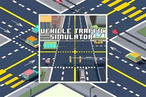 Vehicle Traffic Simulator | Traffic, Simulation, Games