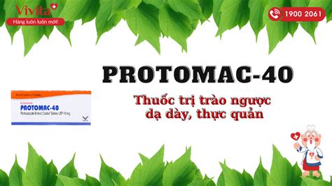 thuoc tri trao nguoc da day thuc quan protomac  hop  vien vivita