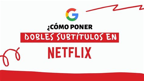 C Mo Poner Subt Tulos En Dos Idiomas En Netflix Aprender Idiomas