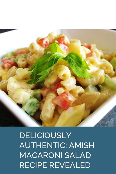 Deliciously Authentic: Amish Macaroni Salad Recipe Revealed ...