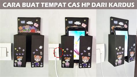 Cara Buat Tempat Cas Hp Dari Kardus Bekas Dengan Mudah Diy Phone