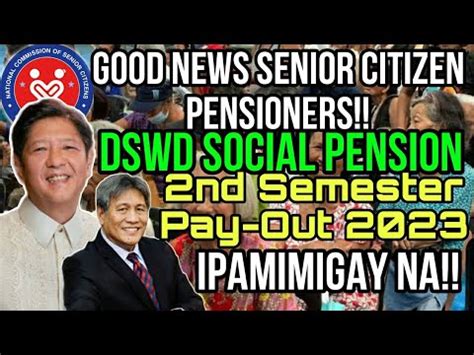 Good News Senior Citizens SOCIAL PENSION 2nd SEMESTER PAY OUT