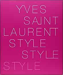 Yves Saint Laurent Style Amazon Co Uk Bowles Hamish Muller