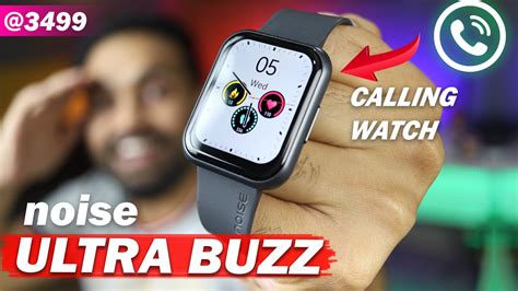 Best Calling Smartwatch Under 3500 Noise Ultra Buzz Full Review