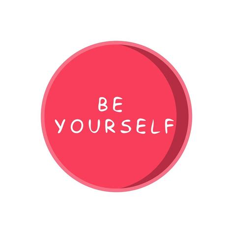 Icon With The Inscription Be Yourself Vector Vector Art At