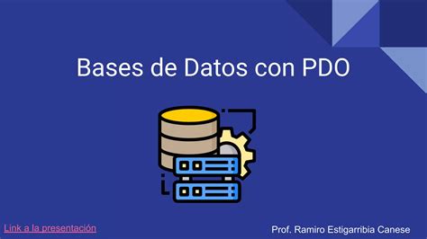 Bases De Datos Con Php Y Pdo Ppt