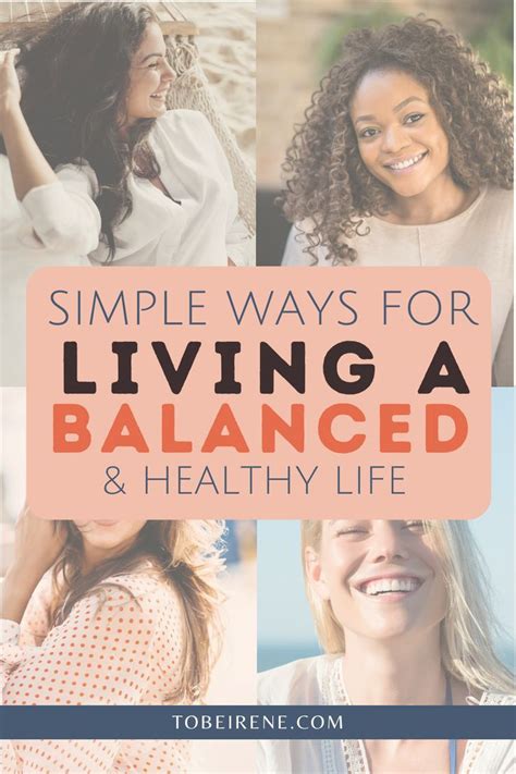 Simple Ways For Living A Balanced And Healthy Life Healthy Life Life