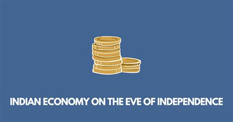 Indian Economy On The Eve Of Independence Nbse Class