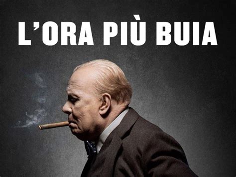 L ora più buia trailer trama e cast del film