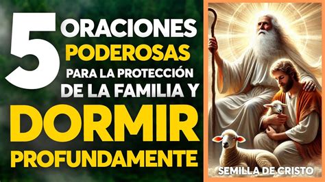 5 Oraciones Poderosas Para La Protección De La Familia Y Dormir