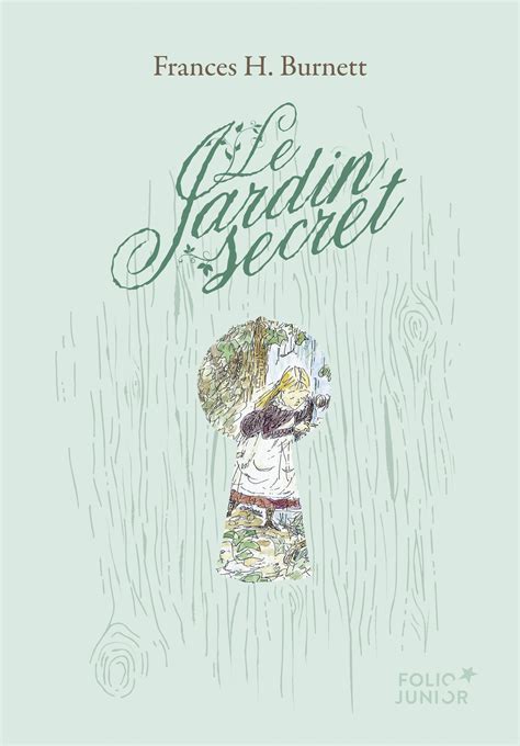 Romans Le Jardin Secret Dition Collector Folio Junior Gallimard