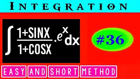 ∫1sinx 1cosxex Dx Video 36 1sinx 1cosxex Dx Integration Videos