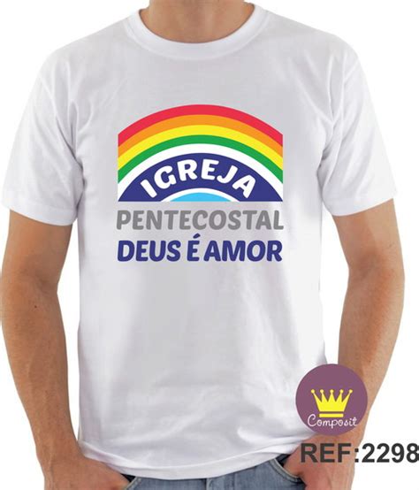 Camiseta Igreja Pentecostal Deus É Amor Elo7 Produtos Especiais