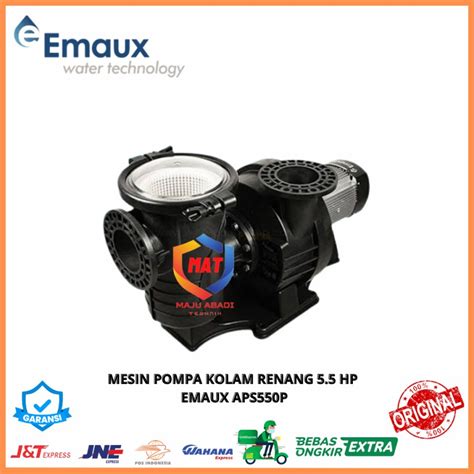 Jual Mesin Pompa Kolam Renang Emaux APS550P 2850RPM 5 5HP 3Phase