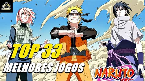 Top Melhores Jogos De Naruto Para Android Obrigado K No