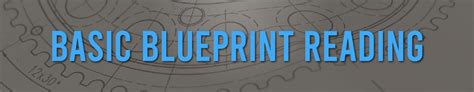 Basic Blueprint Reading Learn How To Easily Interpret Engineering