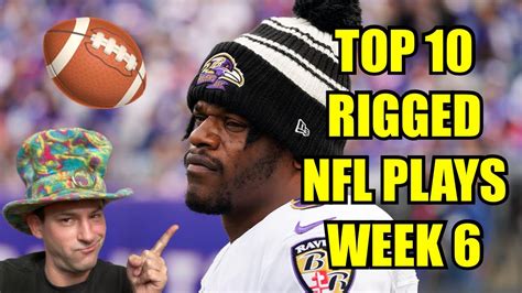 Top Most Rigged Nfl Plays Week Youtube