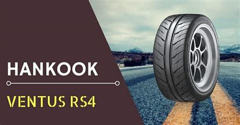 Hankook Ventus RS4 Review & Rating for 2025 - DrivingPress