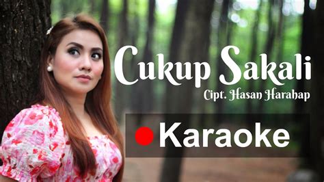 CUKUP SAKALI MAYA KDI Tapsel Karaoke YouTube