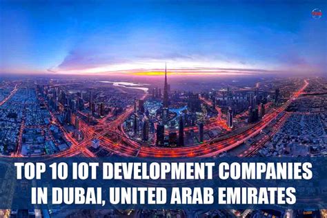 Top 10 IoT Development Companies In Dubai United Arab Emirates The