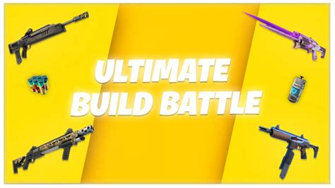 Ultimate Build Battle Nsmash Fortnite Creative Map Code