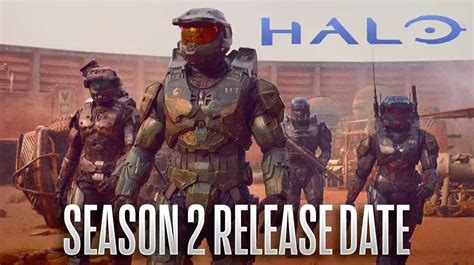 Halo Tv Series Season 2 Release Date Story Trailers