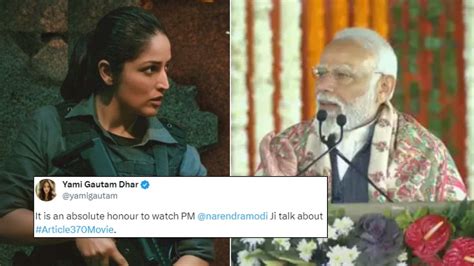 Yami Gautam Reacts To PM Modi S Shoutout To Her Film Article 370 Hope