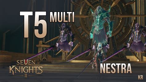 Seven Knights 2 Nestra Multi T5 Reco Comp YouTube