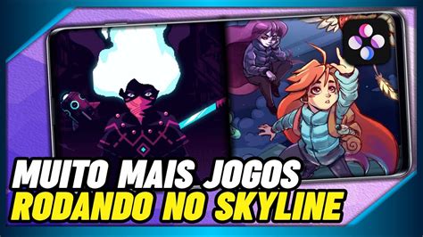 Nova Vers O Skyline Emulador De Switch Para Android Ganha Mais