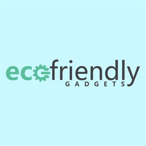 Eco-Friendly Gadgets