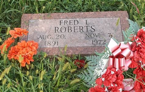 Fred Leroy Roberts 1891 1972 Find A Grave Memorial