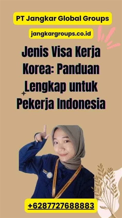 Jenis Visa Kerja Korea Panduan Lengkap Untuk Pekerja Indonesia