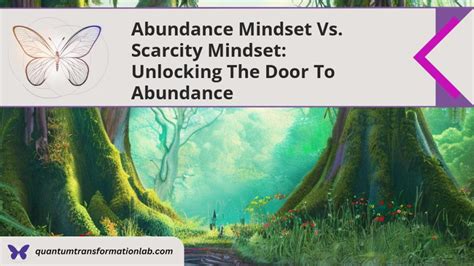 Abundance Mindset Vs Scarcity Mindset Unlocking The Door To Abundance