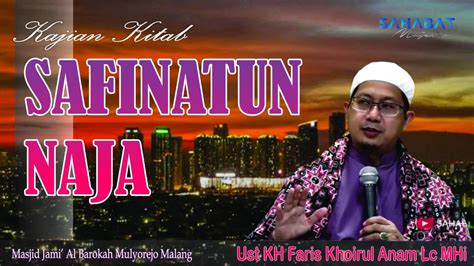 Kajian Kitab Safinatun Naja Ust Kh Faris Khoirul Anam Masjid Al