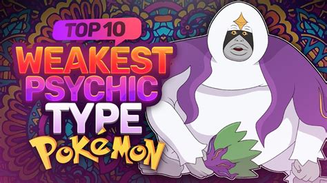 Top 10 Weakest Psychic Type Pokemon Youtube