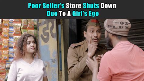 Poor Seller S Store Shuts Down Due To A Girl S Ego Purani Dili