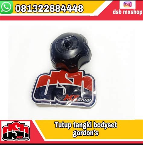 Jual Tutup Tangki Bodyset Gordon Di Lapak DSB MXSHOP Bukalapak