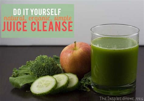 Natural Organic Simple Diy Juice Cleanse —