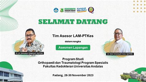 Asesmen Lapangan Akreditasi Prodi Orthopaedi Dan Traumatologi Program