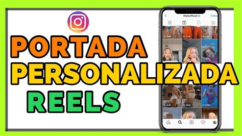 COMO USAR REELS INSTAGRAM COMO PONER MINIATURAS EN REELS YouTube