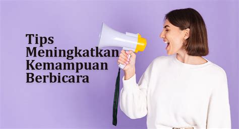 5 Tips Meningkatkan Kemampuan Berbicara Di Depan Umum Untuk Pemula