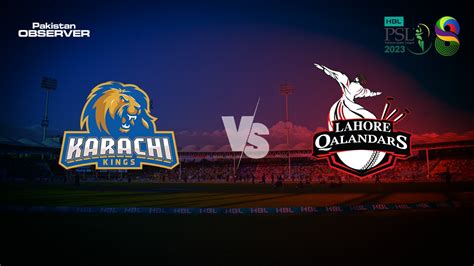 Psl Match No Karachi Kings Vs Lahore Qalandars All You Need To Know