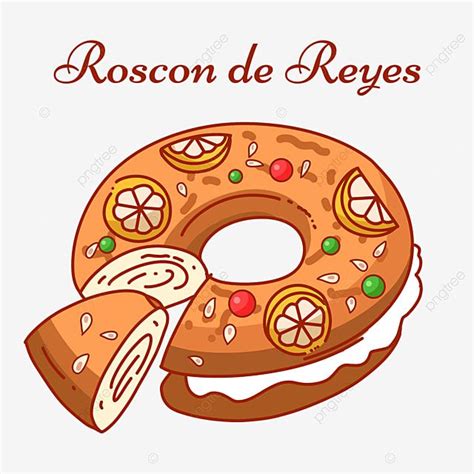 Roscon Roscon De Reyes Png Psd