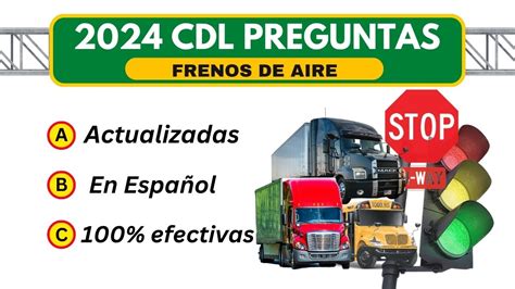 2024 EXAMEN CDL FRENOS DE AIRE PREGUNTAS Y RESPUESTAS ACTUALIZADAS POR