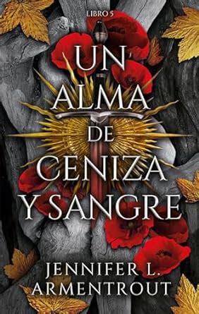 Un Alma De Ceniza Y Sangre EBook ARMENTROUT JENNIFER Amazon Mx