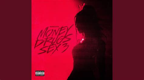 Money Drugs Sex YouTube