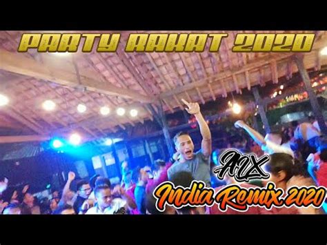 Party Rakat India Remix By Alx Rhc Youtube