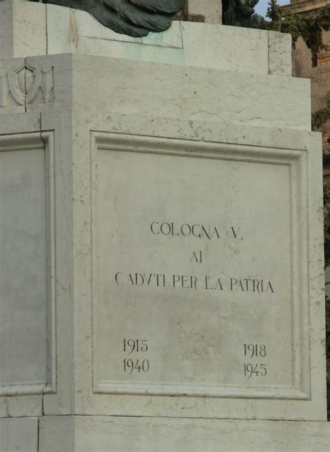 Monumento Ai Caduti Per La Patria Guida Cologna Veneta Wiki