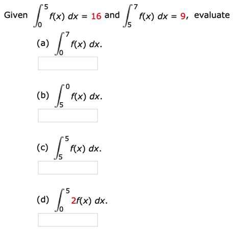 Solved Given F X Dx 9 Evaluate Rex Dx 16 And F